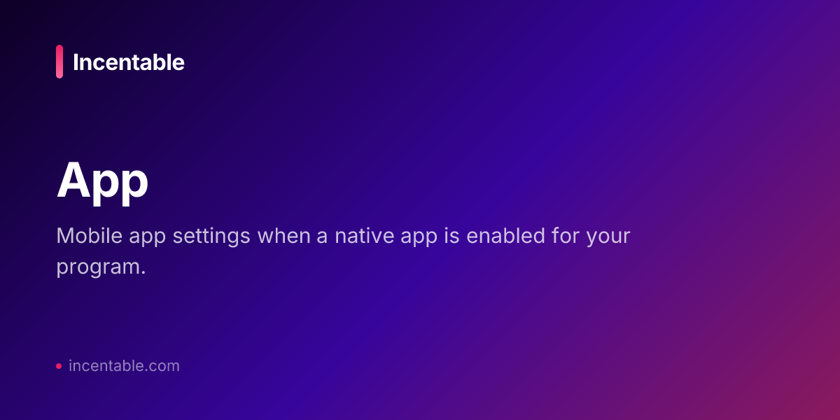 App - Incentable