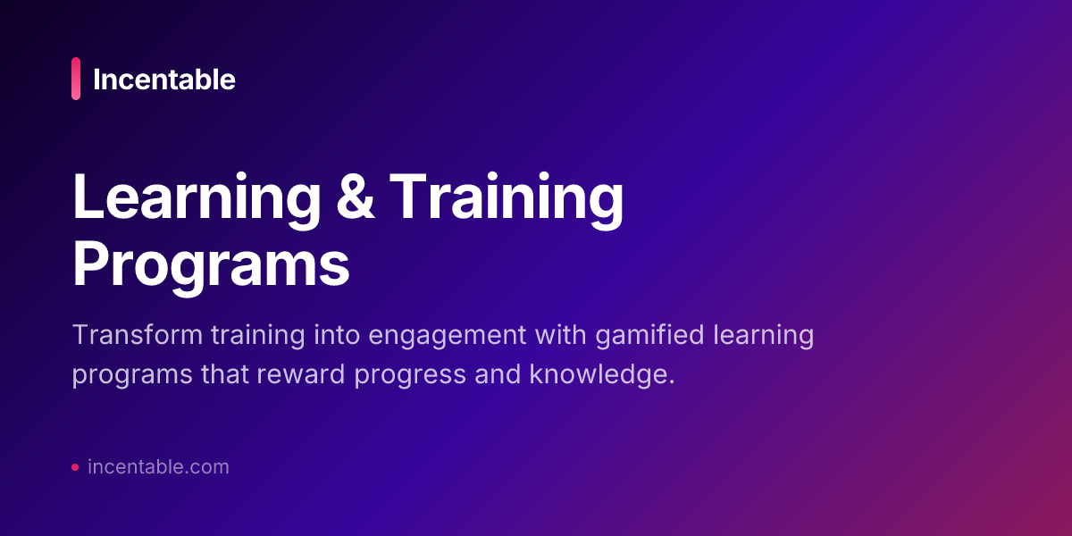 Learning & Training Programs - Incentable